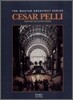 The Master Architect Series 1 : CESAR PELLI