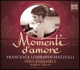 Francesca Lombardi Mazzulli 사랑의 순간 - 몬테베르디 / 스트로치 / 팔코니에리 / 카치니: 성악곡과 기악곡 (Momenti d'Amore - Barbara Strozzi, Falconieri, Monteverdi, Frescobaldi, Caccini)