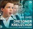 Dresdner Kreuzchor 드레스덴 십자가 합창단 - 800년의 음악 (800 Years - Songs from 8 Centuries)