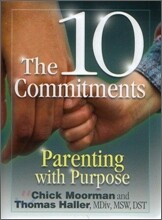 The 10 Commitments : Parenting with Purpose