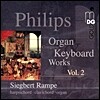 Siegbert Rampe 필립스: 오르간과 건반을 위한 작품들 2집 (Peter Philips: Organ Keyboard Works Vol. 2)