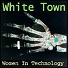 [중고] White Town / Women In Technology
