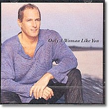 Michael Bolton - Only A Woman Like You