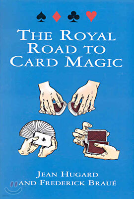 The Royal Road to Card Magic