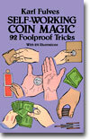 Self-Working Coin Magic: 92 Foolproof Tricks