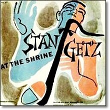 Stan Getz - At The Shrine(미개봉/수입)