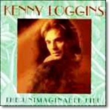 Kenny Loggins - The Unimaginable Life