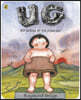UG: Boy Genius of the Stone Age and His Search for Soft Trousers