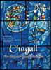 Chagall: The Stained Glass Windows