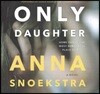 Only Daughter Lib/E