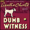Dumb Witness: A Hercule Poirot Mystery: The Official Authorized Edition