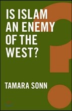 Is Islam an Enemy of the West?