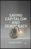 Saving Capitalism and Democracy