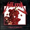 V.A. - Metal Militia ; Tribute To Metallica (수입/미개봉)