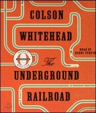 The Underground Railroad (Oprah's Book Club)