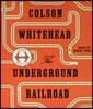The Underground Railroad (Oprah's Book Club)