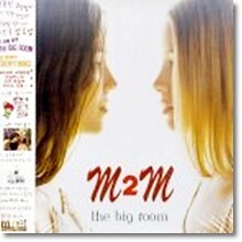 M2m - The Big Room