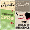 Towards Zero & Ordeal by Innocence