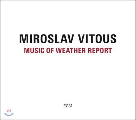 Miroslav Vitous (미로슬라브 비투스) - Music Of Weather Report