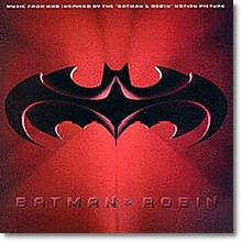 O.S.T. - Batman &amp; Robin (배트맨 &amp; 로빈/미개봉)