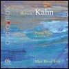 Max Brod Trio 로베르트 칸: 피아노 삼중주 Op.19, Op.33 (Robert Kahn: Piano Trios) 막스 브로트 트리오