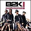 B2K - Pandemonium!