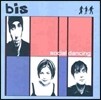 Bis (비스) - Social Dancing
