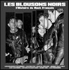 Les Blousons Noirs - L'Histoire Du Rock Francais (레 블루종 느와르 - 1960년대 프랑스 락의 역사) [LP]