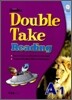 Double Take Reading Level A : Book 1 : Student Book