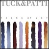 Tuck & Patti (턱 앤 패티) - Tears Of Joy