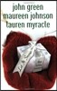 Let It Snow: Three Holiday Romances