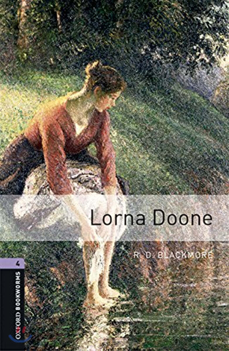 Oxford Bookworms Library: Lorna Doone: Level 4: 1400-Word Vocabulary