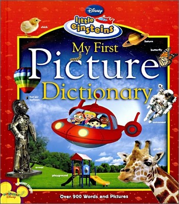 Disney&#39;s Little Einsteins : My First Picture Dictionary