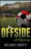 Offside: A Mystery