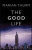 The Good Life
