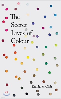 The Secret Lives of Colour