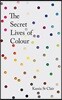 The Secret Lives of Colour