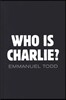 Who Is Charlie?: Xenophobia and the New Middle Class
