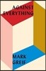 Against Everything