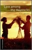 Oxford Bookworms Library 3/E 2: Love Among the Haystacks