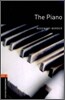 Oxford Bookworms Library: The Piano: Level 2: 700-Word Vocabulary