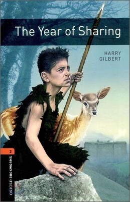 Oxford Bookworms Library 3/E 2: The Year of Sharing