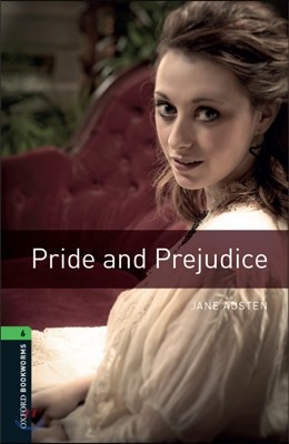 Oxford Bookworms Library: Level 6:: Pride and Prejudice