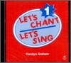 Let's Chant Let's Sing 1 : CD