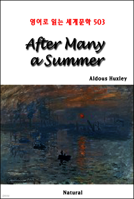 After Many a Summer - 영어로 읽는 세계문학 503