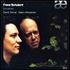 David Grimal / Valery Afanassiev 슈베르트: 바이올린 소나타 (Schubert: Sonatina For Piano And Violin D.384, D.385, D.408)
