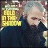 William Fitzsimmons (윌리엄 피츠시몬스) - Gold In The Shadow