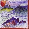 Stephane Lemelin 구스타프 사마쥘: 피아노 작품집 (Gustave Samazeuilh: Piano Works)
