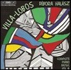 Debora Halasz 에이토르 빌라-로보스: 피아노 음악 4권 (Heitor Villa-Lobos: Piano Music Volume 4)