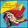 Miguel Baselga 알베니스: 피아노 음악 전곡집 2권 (Albeniz: Complete Piano Music, Vol. 2)